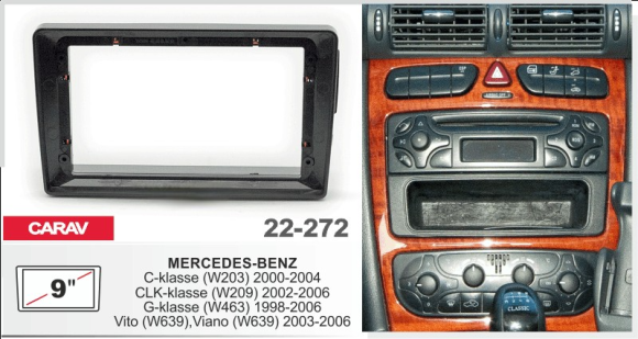 Carav 22-272 | 9" переходная рамка Mercedes-Benz C-klasse (W203) 00-04, CLK-klasse (W209) 02-05, Viano (W639) 03-10, Vito (W639) 03-10