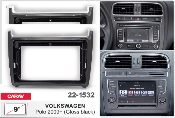 Carav 22-1532 | 9" переходная рамка Volkswagen Polo 2009-2020 (Gloss black) Carav 22-1532 | 9" переходная рамка Volkswagen Polo 2009-2020 (Gloss black)