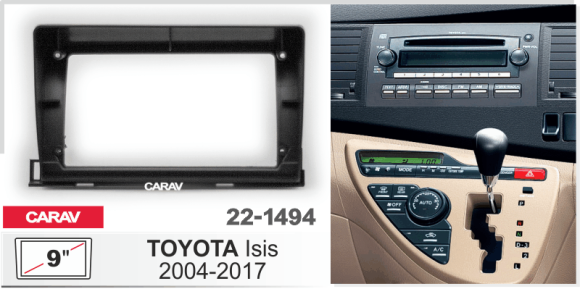 Carav 22-1494 | 9" переходная рамка Toyota Isis 2004-2017