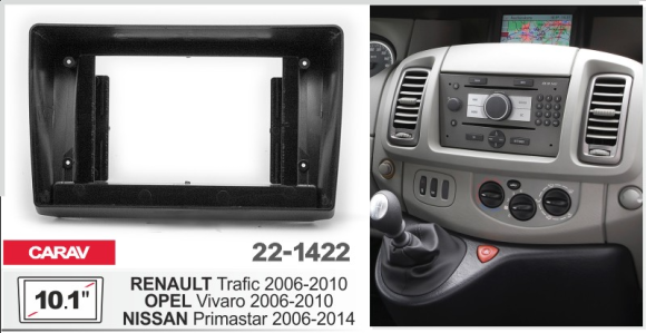 Carav 22-1422 | 10.1" переходная рамка Renault Trafic 2006-2010, Opel Vivaro 2006-2010, Nissan Primastar 2006-2014