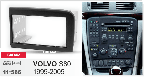 Carav 11-586 | 2DIN переходная рамка Volvo S80 1998-2006 Carav 11-586 | 2DIN переходная рамка Volvo S80 1998-2006
