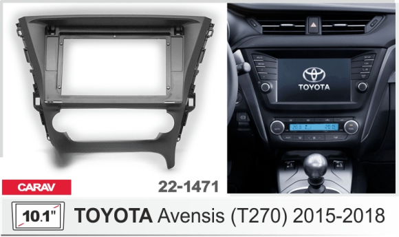 Carav 22-1471 | 10.1" переходная рамка Toyota Avensis (T270) 2015-2018