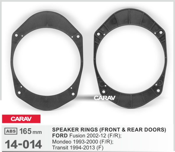 Carav 14-014 | проставочные кольца для динамиков 165мм (2шт) FORD Fusion 2002-12 (F/R); Mondeo 1993-2000 (F/R); Transit 1994-2013